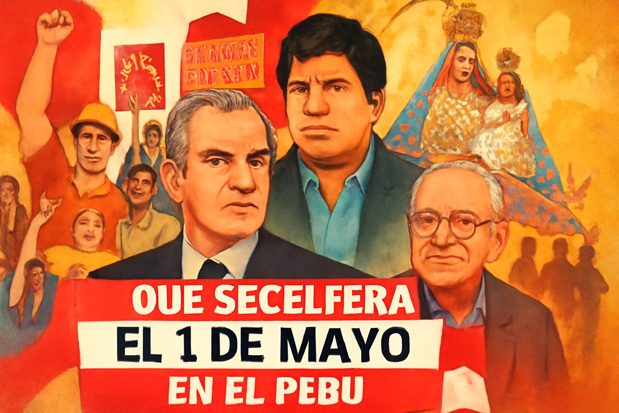 1 de Mayo en Perú: Historia, Cultura y Celebraciones