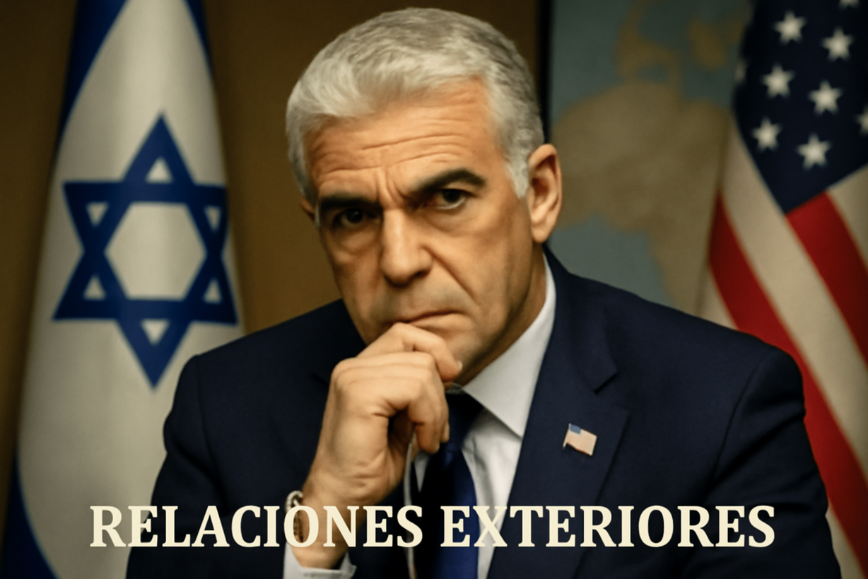 Lapid advierte: Relaciones exteriores de Israel en riesgo