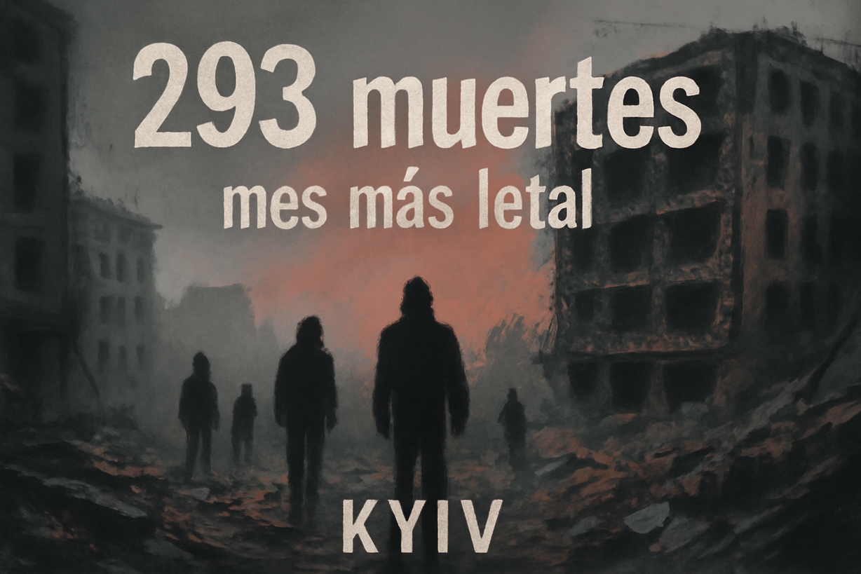 Junio de 2026: El mes más letal en Ucrania desde el inicio de la invasión