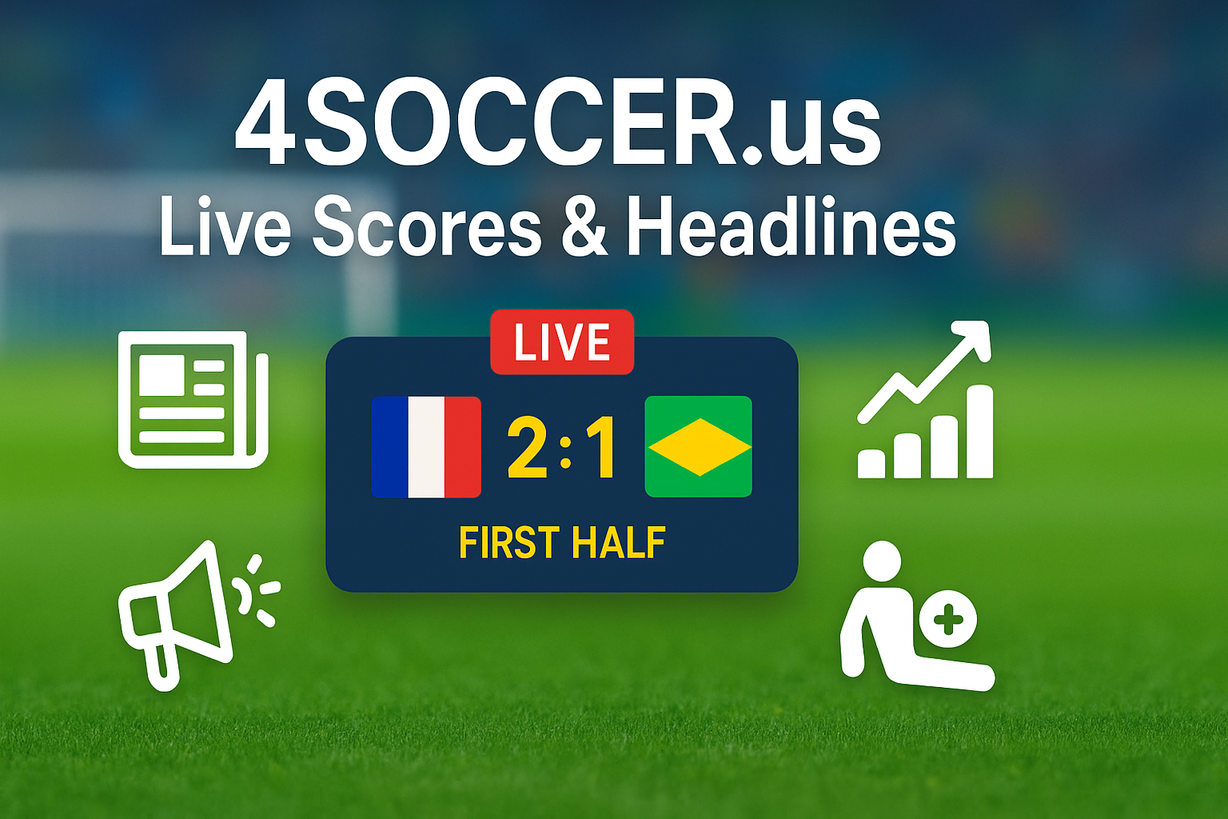 4SOCCER.us: Tu fuente confiable para resultados y noticias del fútbol